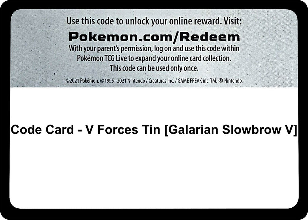 Image for Code Card - V Forces Tin [Galarian Slowbrow V] (MCAP) - Pokemon